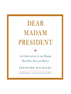 cover image of Dear Madam President